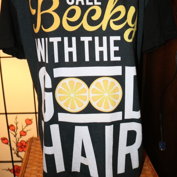 Beyonce Becky with the GOOD HAIR Tops - Beyonce's Better call Becky With the Good Hair (M)